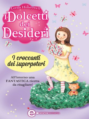 cover image of I dolcetti dei desideri. I croccanti dei superpoteri